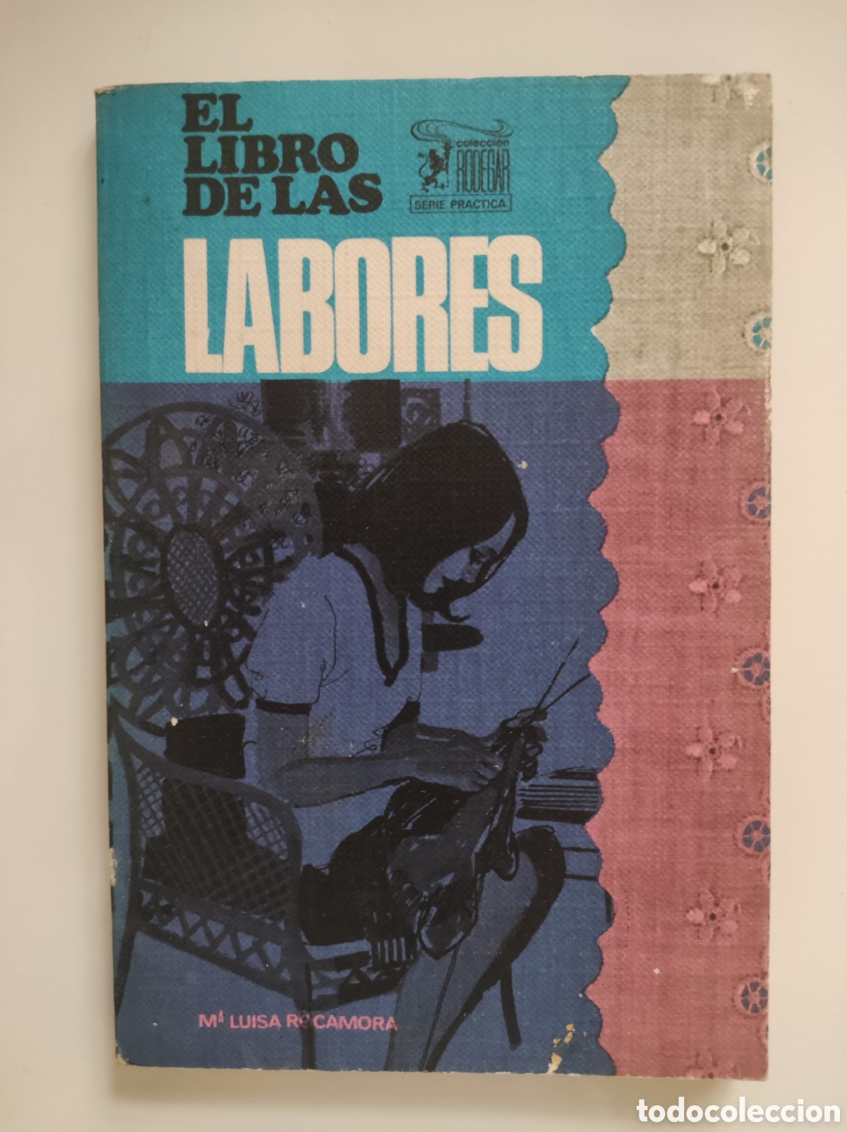 Libros de segunda mano: El libro de las labores. Mar&iacute;a Luisa Rocamora - Foto 1