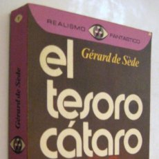 Libros de segunda mano: (P1) EL TESORO CATARO - GERALD DE SEDE. Lote 366236056