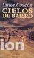 Libros de segunda mano: Cielos de barro (Dulce Chac&oacute;n) - Foto 1