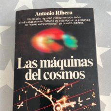 Libros de segunda mano: LAS MÁQUINAS DEL COSMOS. RIBERA, ANTONIO. PLANETA. 1983. PRIMERA EDICIÓN. Lote 366259271