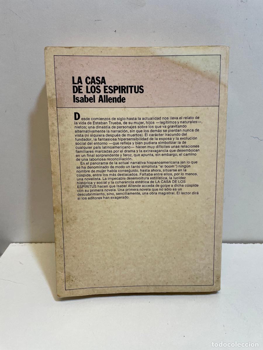Libros de segunda mano: LIBRO LA CASA DE LOS ESP&Iacute;RITUS - ISABEL ALLENDE - 16&ordf; EDICI&Oacute;N ABRIL 1985 - Foto 5