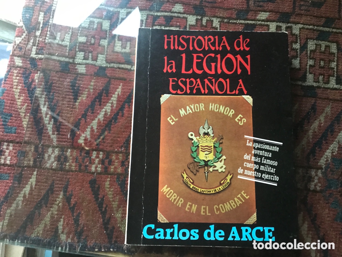 Libros de segunda mano: Historia de la legi&oacute;n espa&ntilde;ola. Carlos de Arce - Foto 1