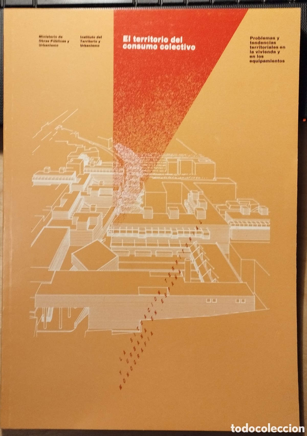 Libros de segunda mano: EL TERRITORIO DEL CONSUMO COLECTIVO - MOPU - 1987 - Foto 1