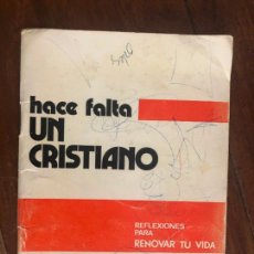 Libros de segunda mano: HACE FALTA UN CRISTIANO,REFLEXIONES PARA RENOVAR TU VIDA 1973 LERIDA JERONIMO RIU. Lote 366291446