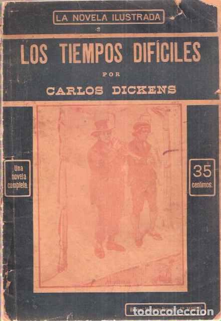 Libros de segunda mano: Los tiempos dif&iacute;ciles. Novela ilustrada - Dickens, Carlos - Foto 1