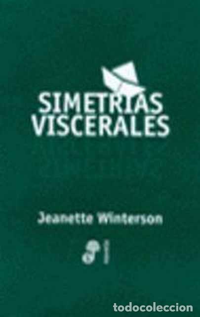 Libros de segunda mano: Simetr&iacute;as viscerales - Winterson, Jeanette - Foto 1