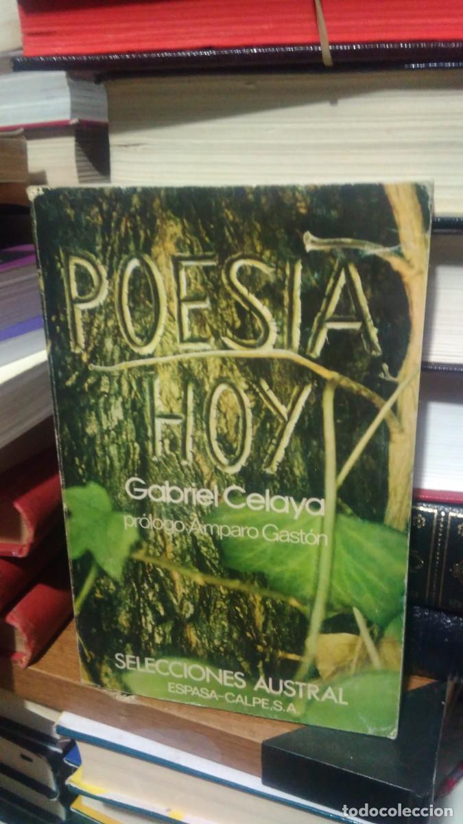 Libros de segunda mano: POES&Iacute;A HOY, GABRIEL CELAYA, ED. ESPASA CALPE - Foto 1