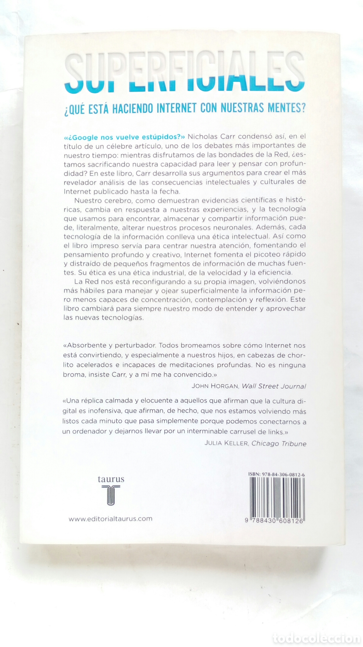 Libros de segunda mano: &iquest;Qu&eacute; est&aacute; haciendo Internet con nuestras mentes? Superficiales. Nicholas Carr. - Foto 2