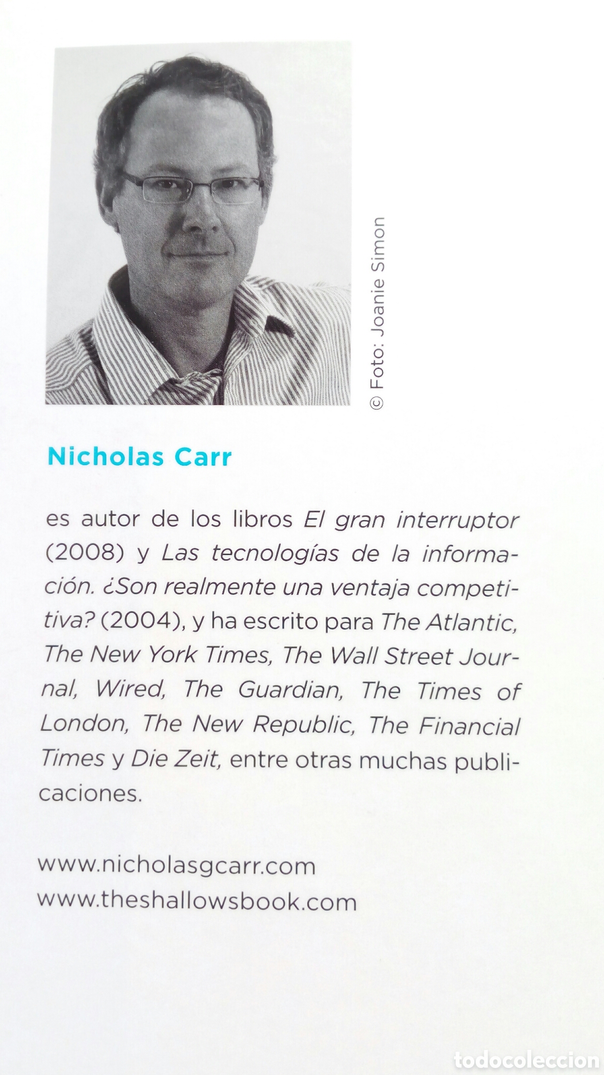 Libros de segunda mano: &iquest;Qu&eacute; est&aacute; haciendo Internet con nuestras mentes? Superficiales. Nicholas Carr. - Foto 3