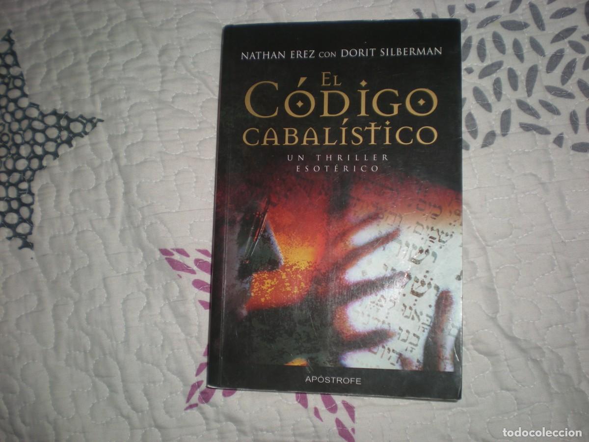 Libros de segunda mano: El c&oacute;digo cabal&iacute;stico;Nathan Erez/Dorit Silberman;Ap&oacute;strofe;2006 - Foto 1