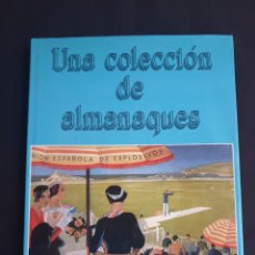 Libros de segunda mano: UNA COLECCIÓN DE ALMANAQUES. UNION ESPAÑOLA DE EXPLOSIVOS.. Lote 366676221