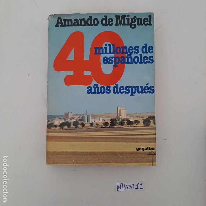 Libros de segunda mano: 40 millones de Espa&ntilde;oles a&ntilde;os despu&eacute;s - Foto 1
