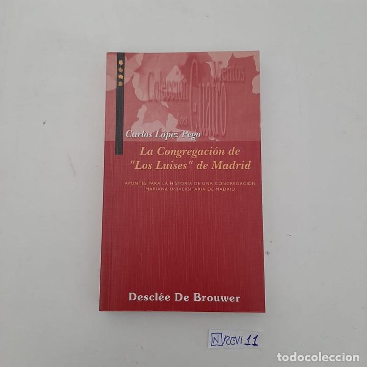 Libros de segunda mano: La congregaci&oacute;n de &ldquo;Los Luises&rdquo; de Madrid - Foto 1