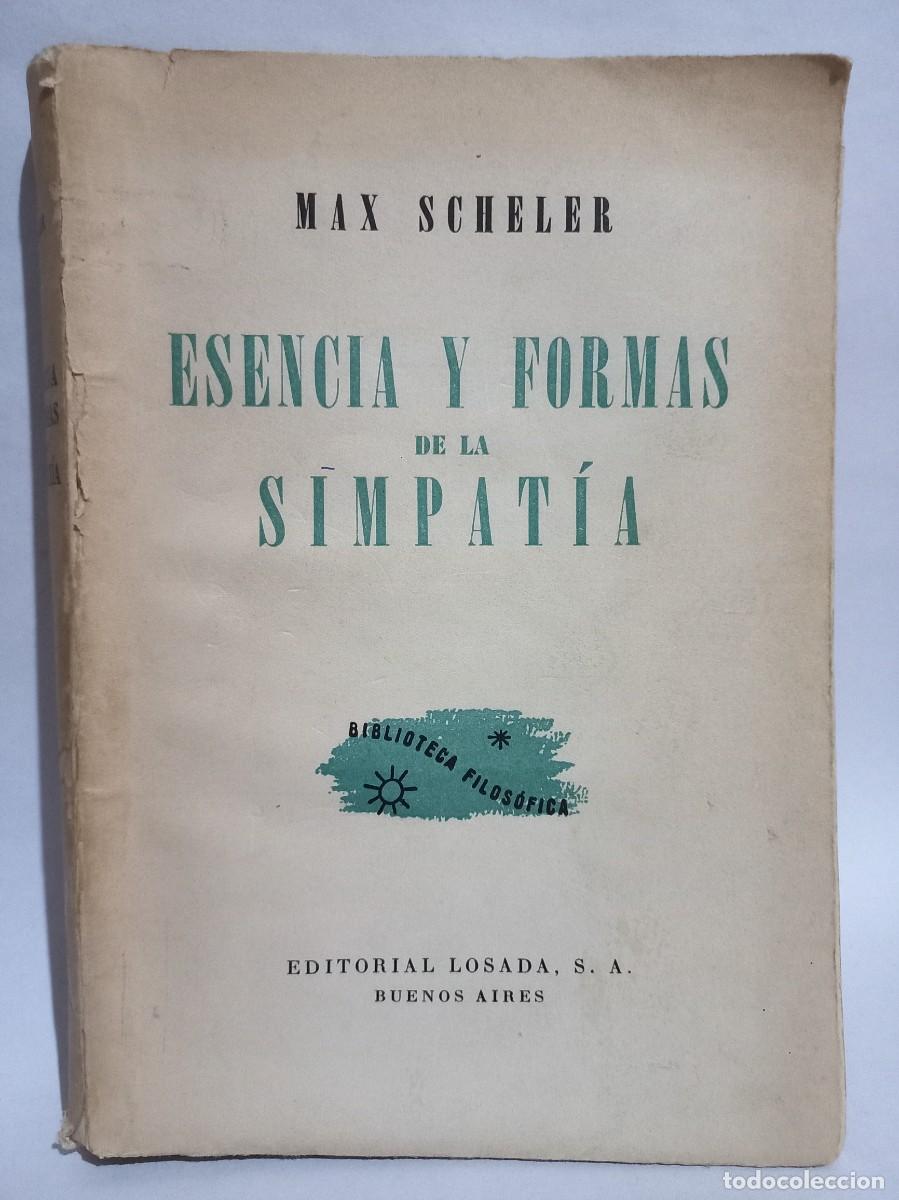 Libros de segunda mano: Max Scheler - Esencia y Formas de la Simpat&iacute;a - 1950 - Foto 1