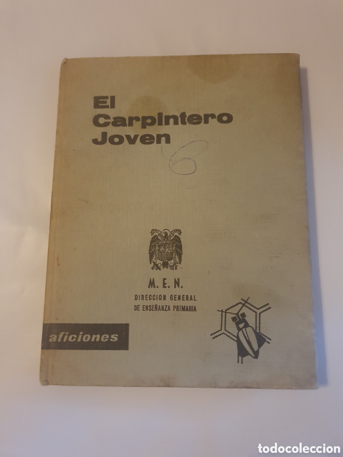 Libros de segunda mano: EL CARPINTERO JOVEN 1965 AFICIONES - Foto 1
