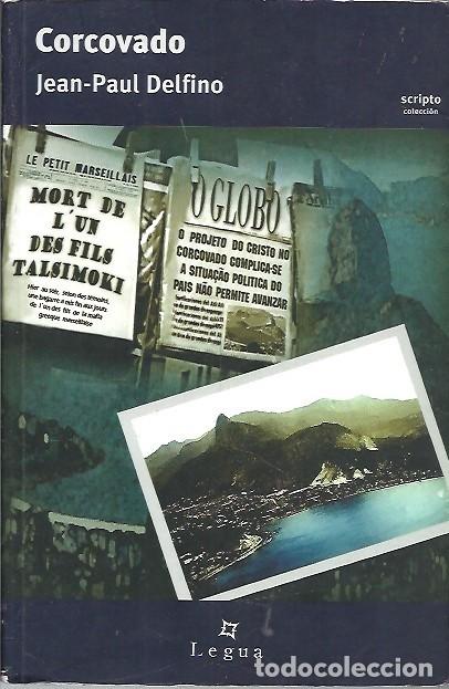 Libros de segunda mano: CORCOVADO JEAN PAUL DELFINO LEGUA - Foto 1
