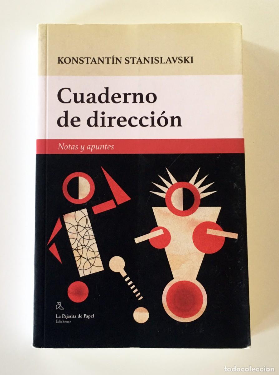 Libros de segunda mano: CUADERNO DE DIRECCI&Oacute;N, KONSTANT&Iacute;N STANISLAVSKI - NOTAS Y APUNTES - PRIMERA EDICI&Oacute;N - Foto 3