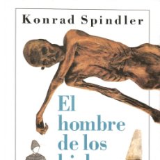 Libros de segunda mano: EL HOMBRE DE LOS HIELOS. KONRAD SPINDLER. CÍRCULO DE LECTORES 1995. 426 PÁG. ILUSTRADO.. Lote 367029356