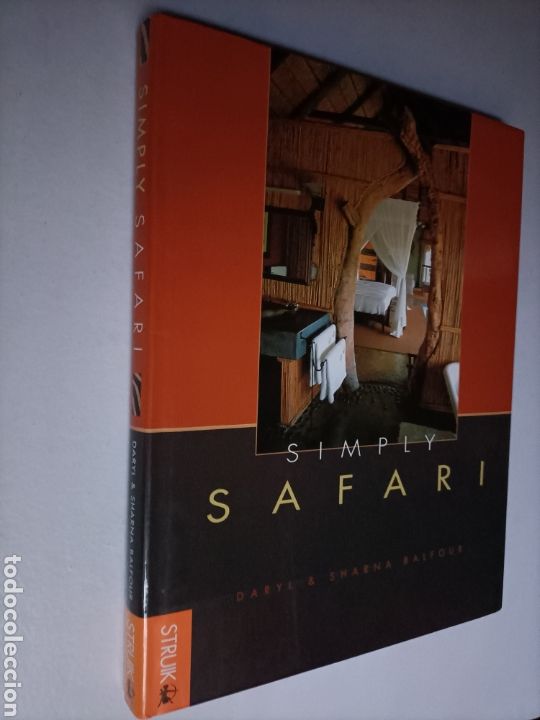 Libros de segunda mano: Simply Safari .Darle & Dharma Balfour .... Muebles decoraci&oacute;n estilo moda arte caza