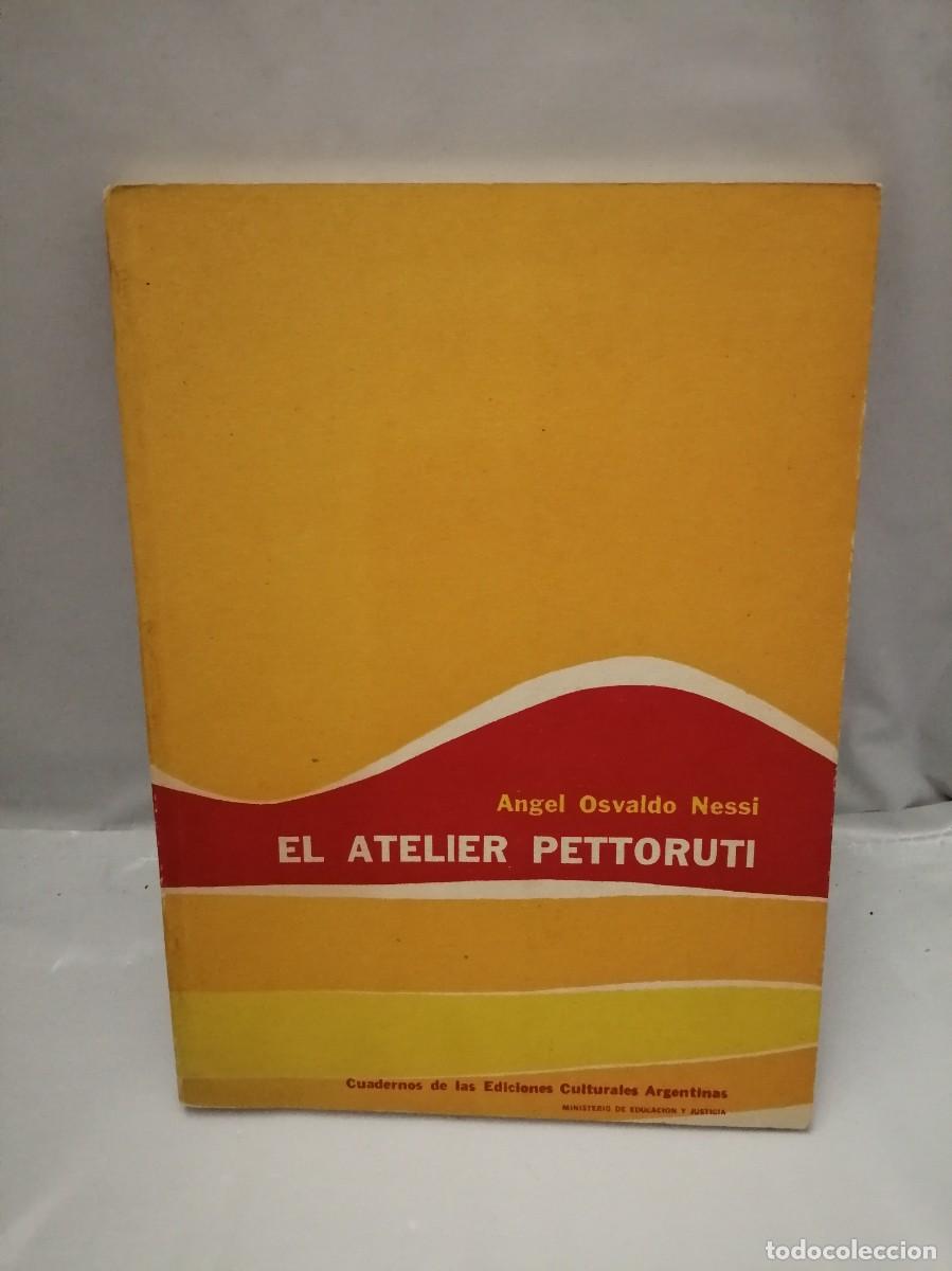 Second hand books: EL ATELIER PETTORUTI. UN TALLER DE DIBUJO, PINTURA Y COMPOSICI&Oacute;N ABSTRACTA EN BUENOS AIRES