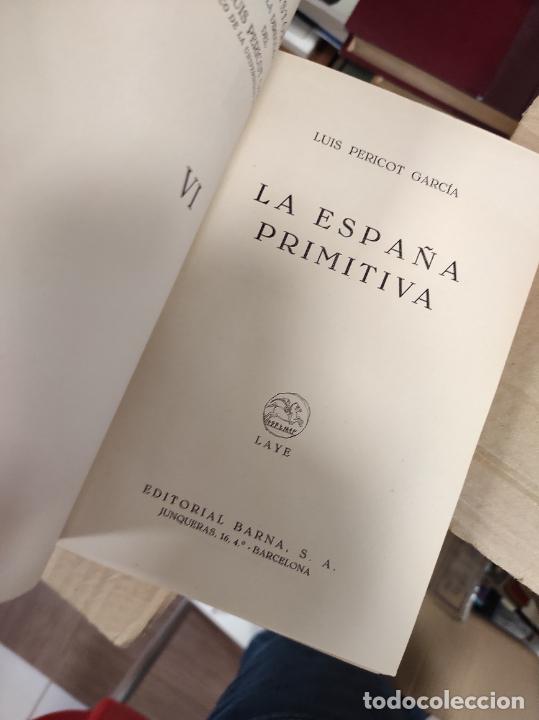 Libros de segunda mano: LA ESPA&Ntilde;A PRIMITIVA. - PERICOT, Luis. - Foto 2