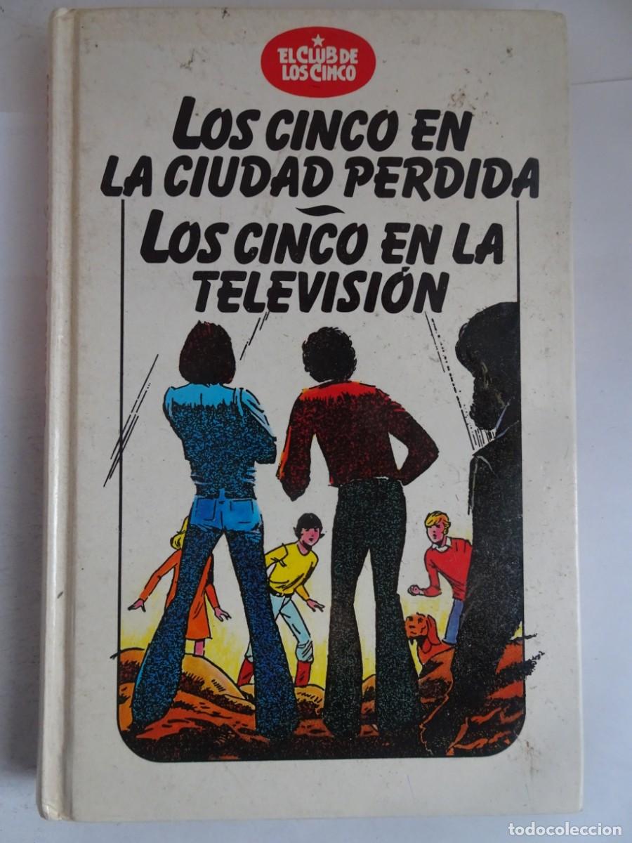 Gebrauchte B&uuml;cher: LOS CINCO EN LA CIUDAD PERDIDA, LOS CINCO EN LA TELEVISI&Oacute;N ,ENID BLYTON, VER FOTOS