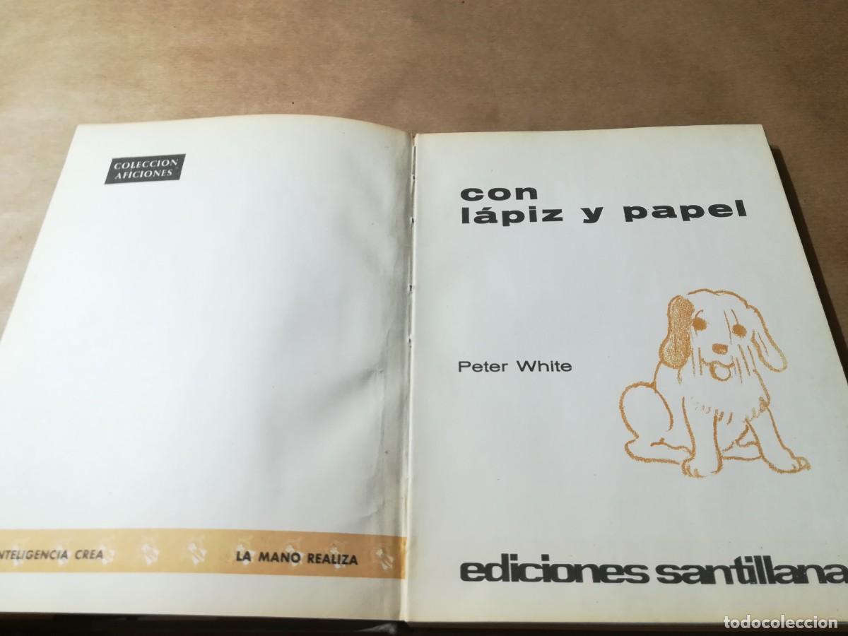 Libros de segunda mano: CON LAPIZ Y PAPEL, AFICIONES / AP605 / PETER WHITE / SANTILLANA - Foto 7