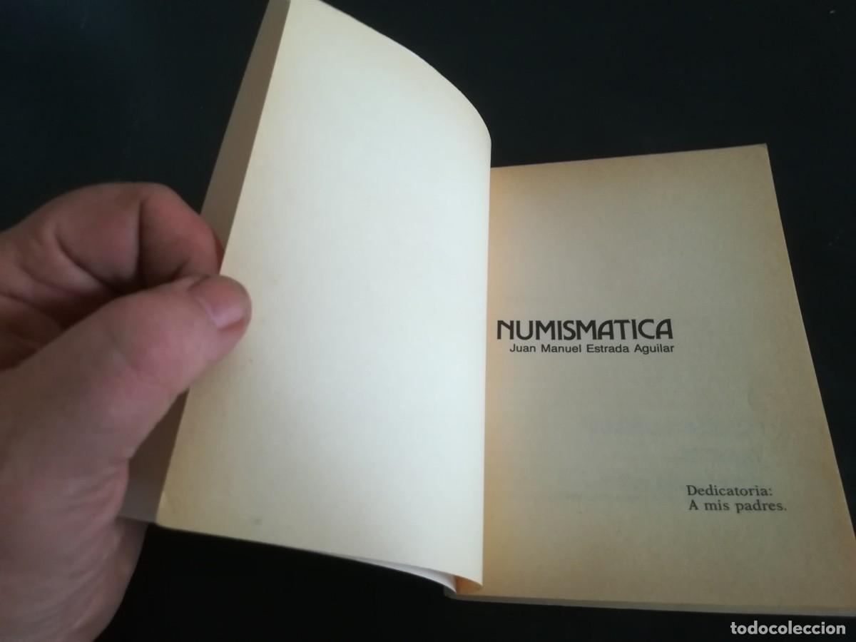 Libros de segunda mano: NUMISMATICA / AR301 / JUAN MANUEL ESTRADA AGUILAR - Foto 3