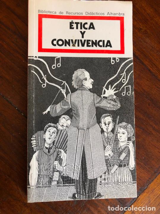 Libros de segunda mano: &Eacute;TICA Y CONVIVENCIA Ed.Alhambra - Foto 1