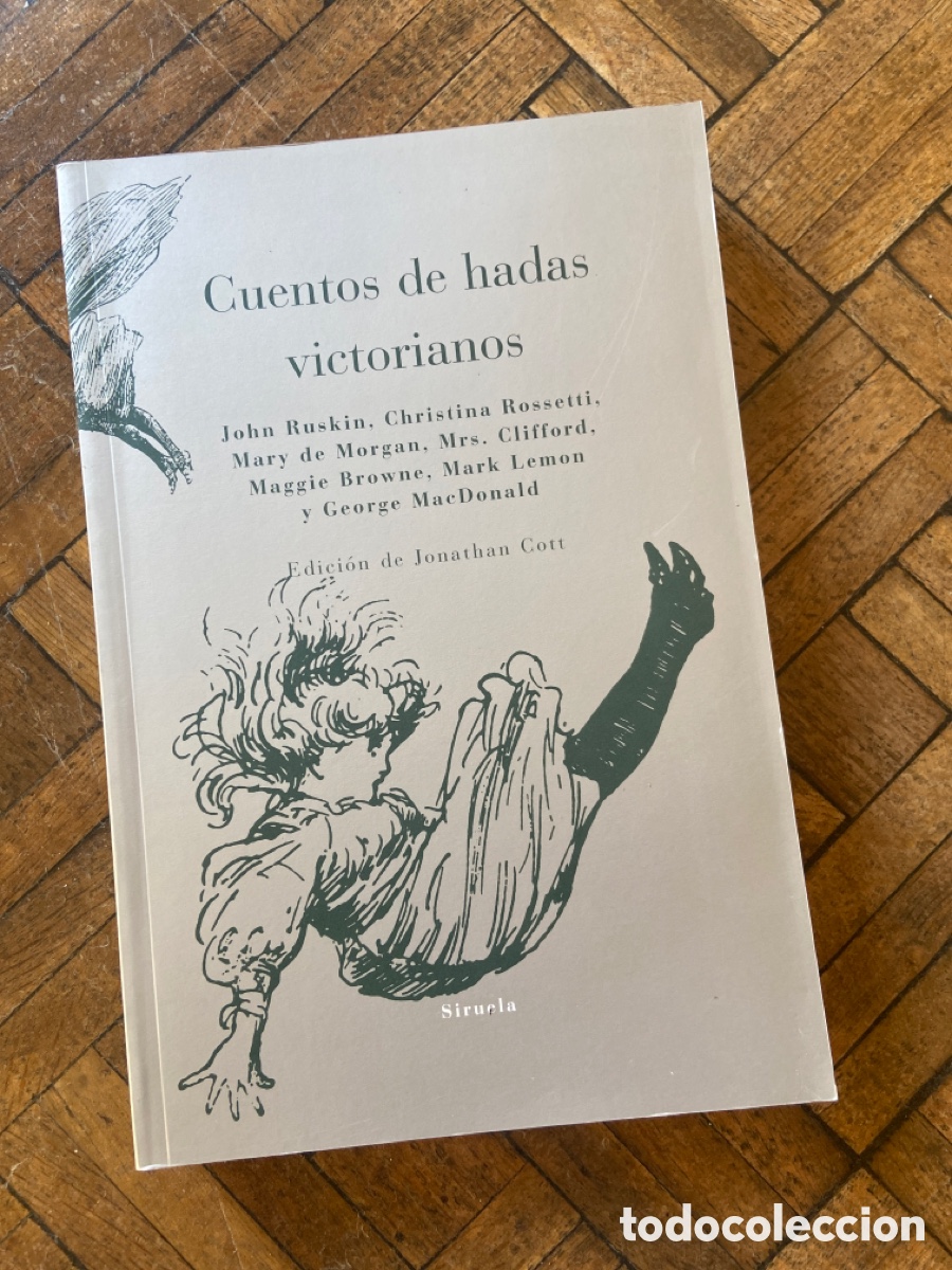 Libros de segunda mano: Cuentos de hadas victorianos - Jonathan Cott - Siruela (2001) - Foto 1