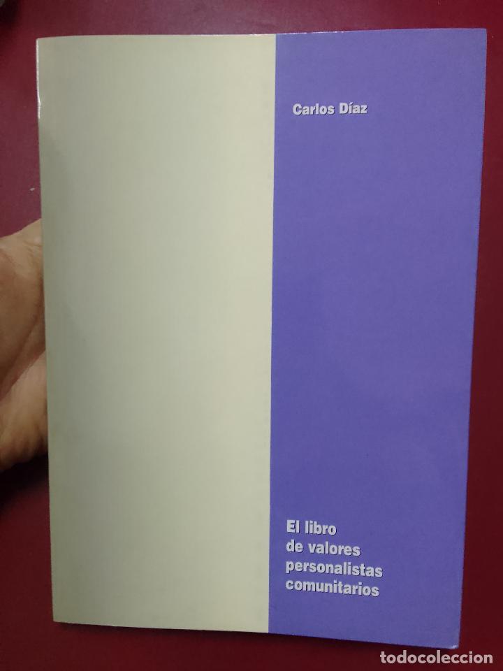 Libros de segunda mano: Carlos D&iacute;az: El libro de valores personalistas comunitarios - Foto 1