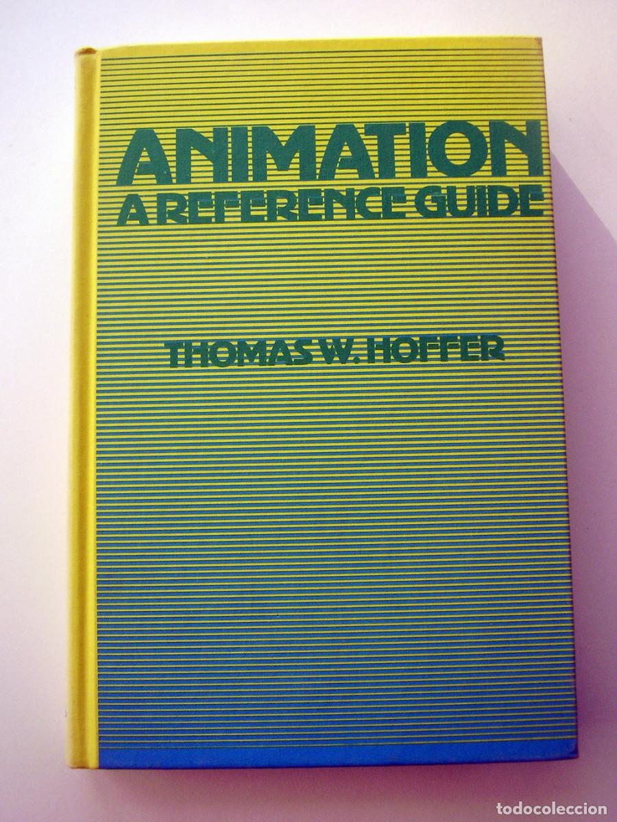 Libros de segunda mano: Animation : A Reference Guide - Thomas W. Hoffer - Foto 1