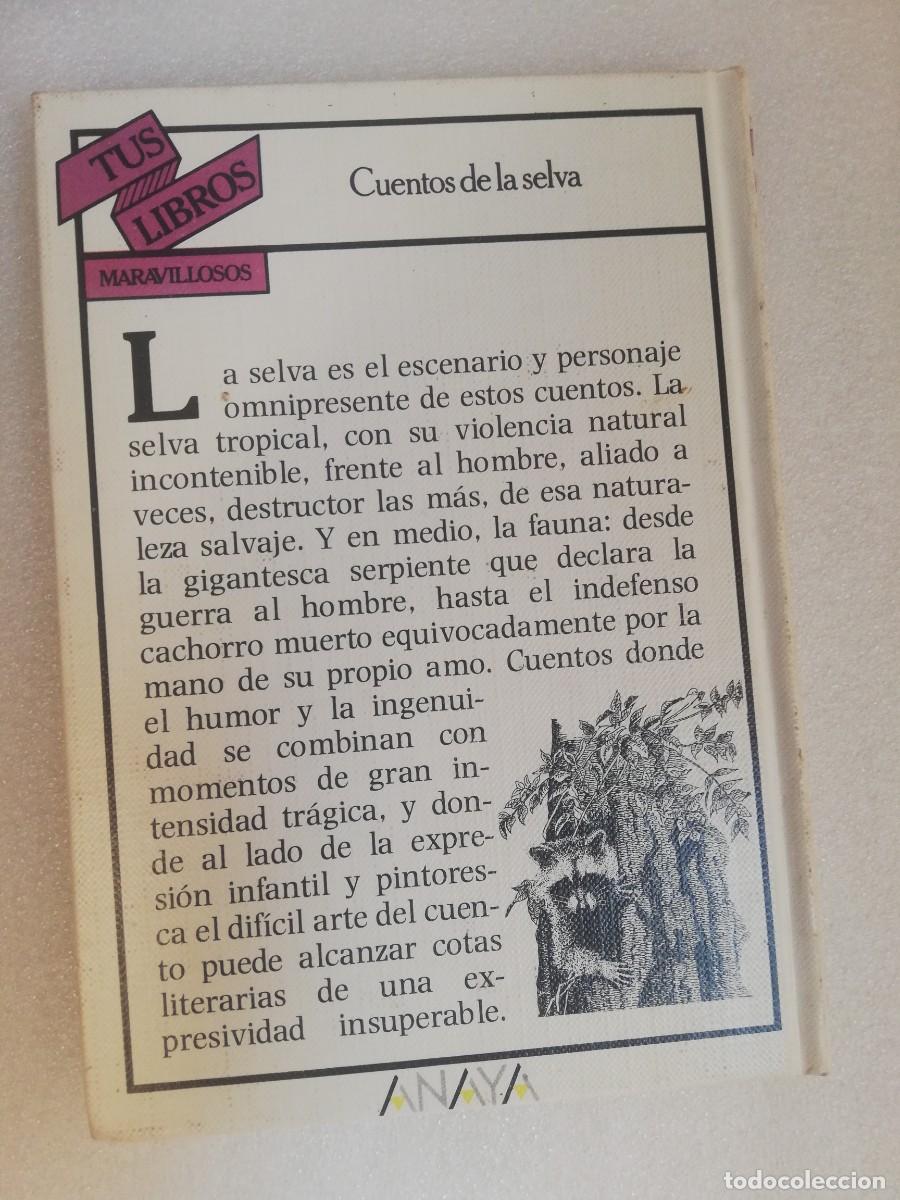 Libros de segunda mano: CUENTOS DE LA SELVA HORACIO QUIROGA ANAYA TUS LIBROS - Foto 2