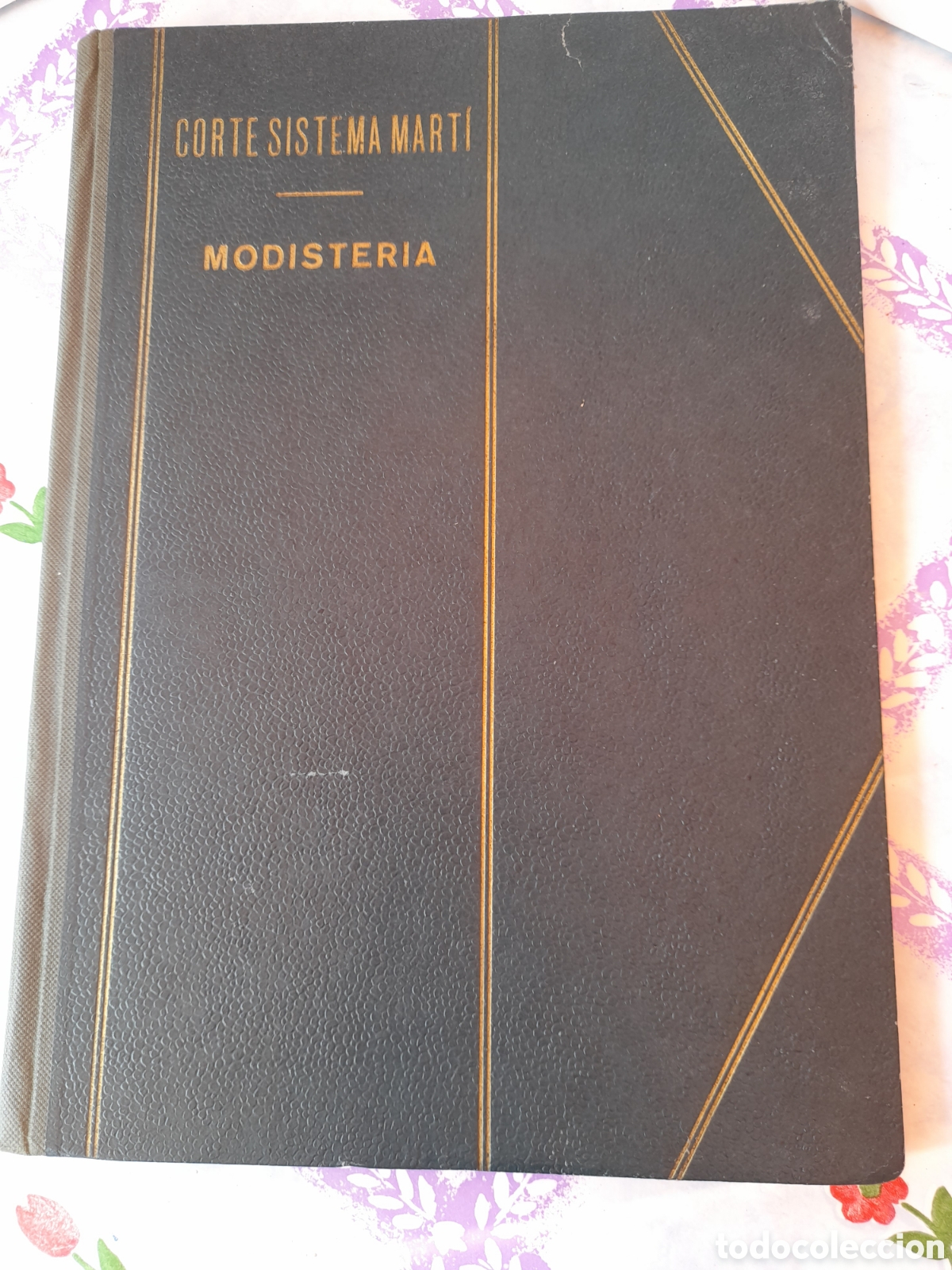 Libros de segunda mano: LIBRO CORTE SISTEMA MARTI MODISTERIA A&Ntilde;O 56-57 - Foto 1