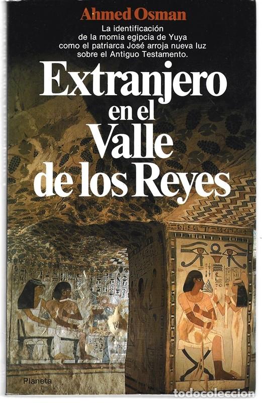 Libros de segunda mano: EXTRANJERO EN EL VALLE DE LOS REYES AHMED OSMAN - Foto 1