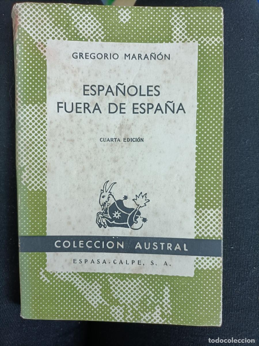 Libros de segunda mano: Espa&ntilde;oles fuera de Espa&ntilde;a. Gregorio Mara&ntilde;&oacute;n. 1957 - Foto 1