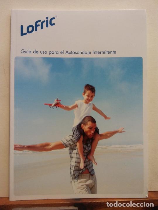 Libros de segunda mano: LOFRIC. GUIA DE USO PARA EL AUTOSONDAJE INTERMITENTE - Foto 1