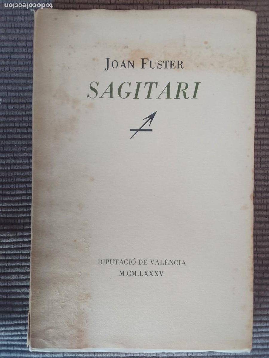 Libros de segunda mano: SAGITARI. JOAN FUSTER. DIPUTACIO DE VALENCIA 1985. - Foto 1