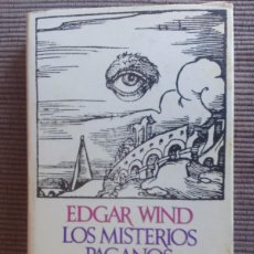 Libros de segunda mano: LOS MISTERIOS PAGANOS DEL RENACIMIENTO. EDGAR WIND. BARRAL DICIEMBRE 1972. PRIMERA EDICION.. Lote 367881896