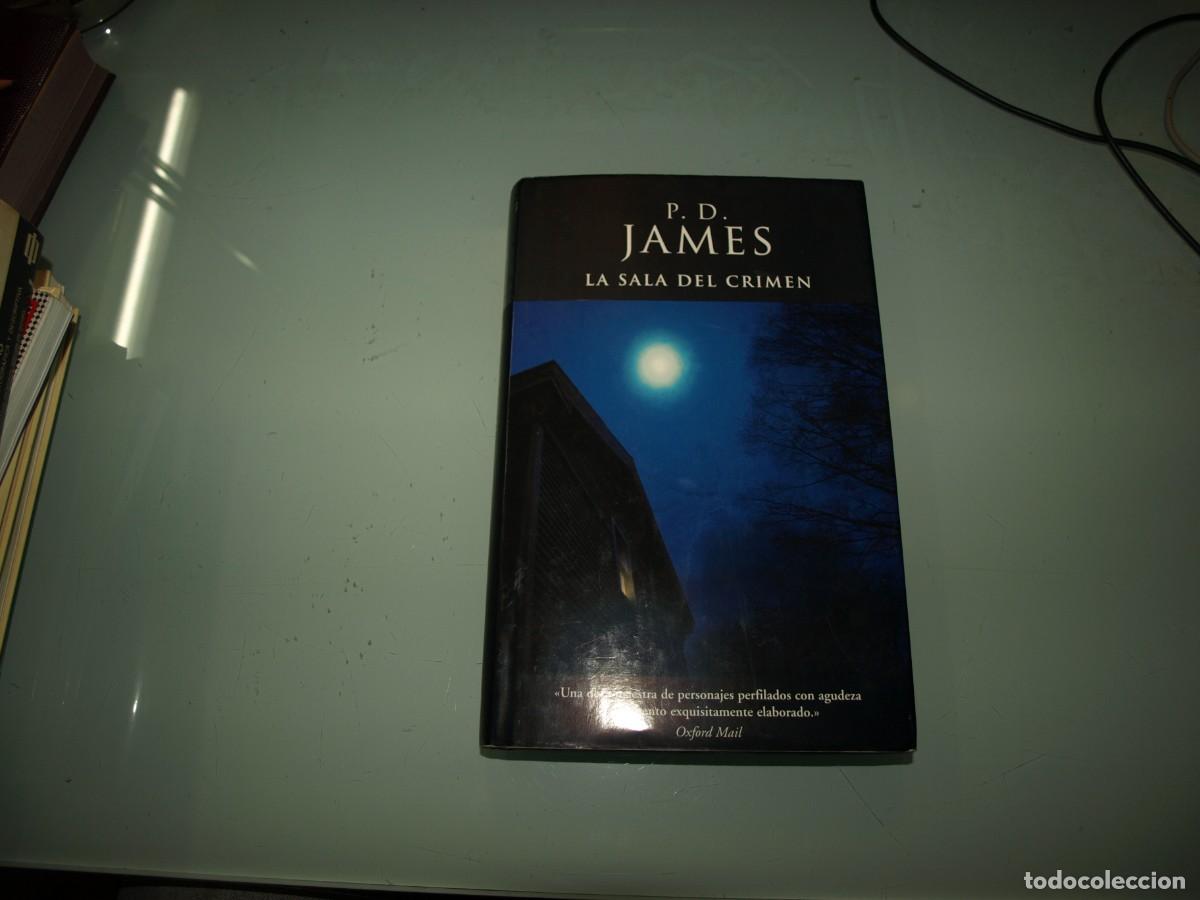 Libros de segunda mano: P.D. Jame, La sala del crimen, - Foto 1