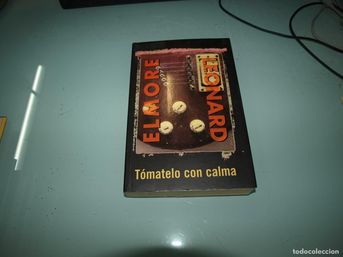 Libros de segunda mano: Elmore Leonard, Tomatelo con calma - Foto 1