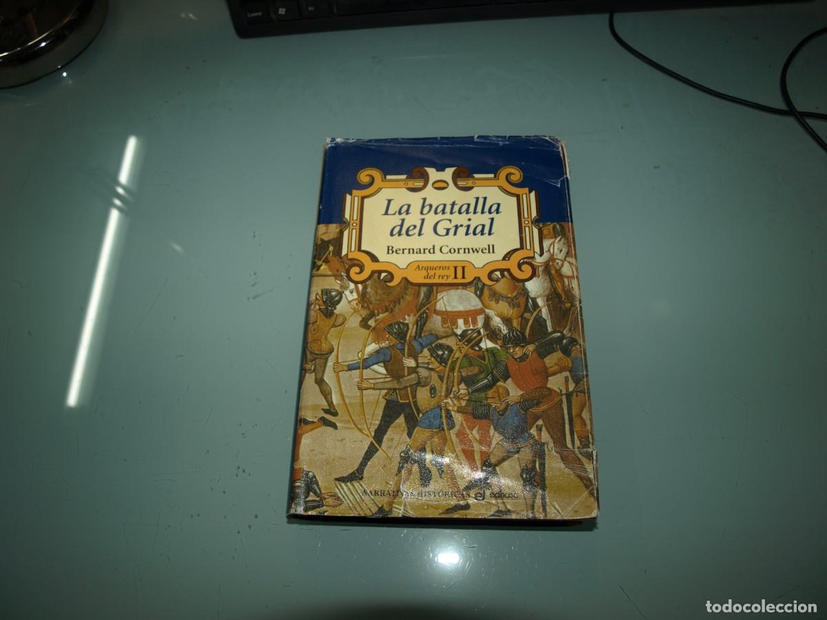 Libros de segunda mano: Bernard Cornwell, La batalla del Grial, EDHASA - Foto 1