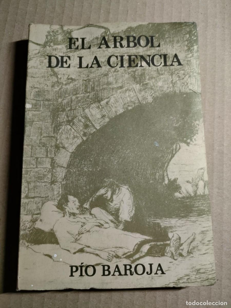 Libros de segunda mano: PIO BAROJA - EL ARBOL DE LA CIENCIA - Foto 1