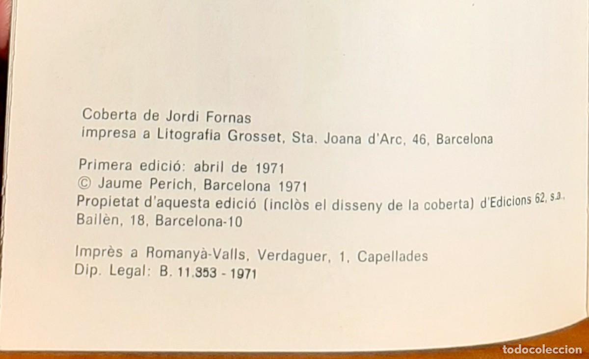 Libros de segunda mano: SETZE FETGES. PERICH. DEDICAT&Ograve;RIA AUT&Ograve;GRAFA. 1971 - Foto 4