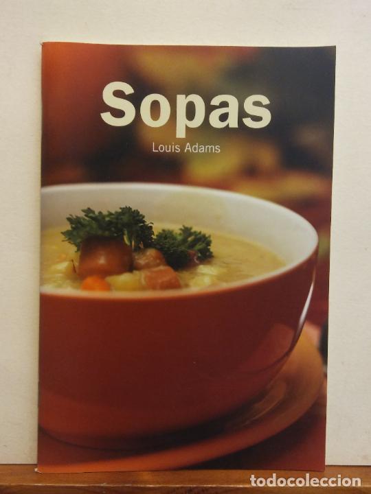 Libros de segunda mano: SOPAS. LOUIS ADAMS. EDITORS S.A. - Foto 1