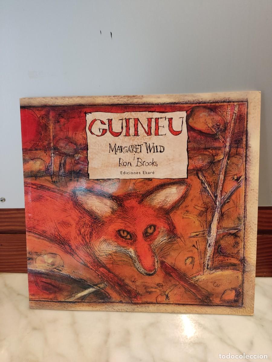 Libros de segunda mano: Guineu de Margaret wild y Ron brooks ediciones ekare