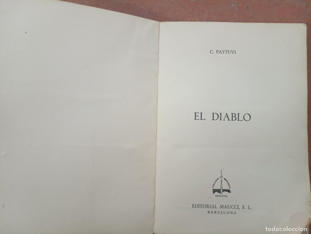 Libros de segunda mano: Libro EL DIABLO. C. PAYTUVI. Barcelona 1961. - Foto 2