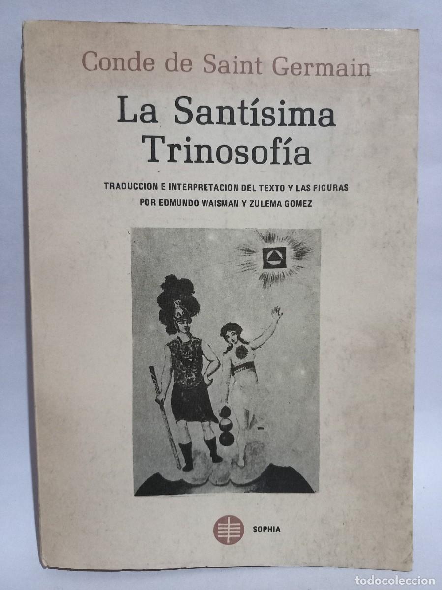 Libros de segunda mano: Conde de Saint Germain - La Sant&iacute;sima Trinosof&iacute;s - 1983 - Foto 1