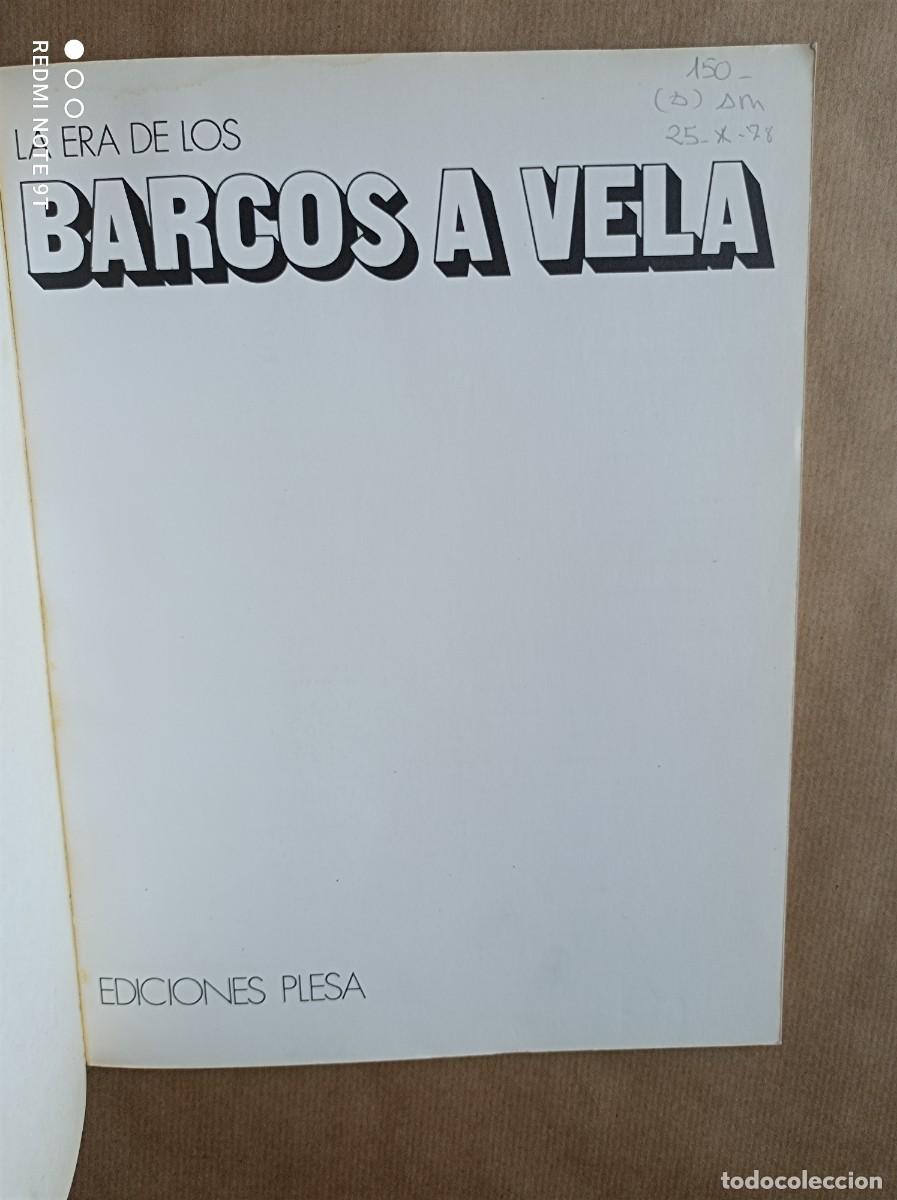Libros de segunda mano: LIBRO PLESA LA ERA DE LOS BARCOS A VELA. GPB. NAISH Y HEARTHER AMERY - Foto 8