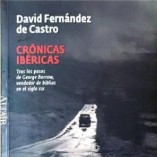 Libros de segunda mano: CRÓNICAS IBÉRICAS. DAVID FERNÁNDEZ DE CASTRO.